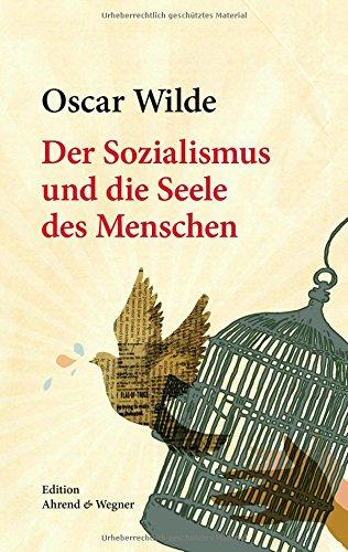 Der Sozialismus und die Seele des Menschen