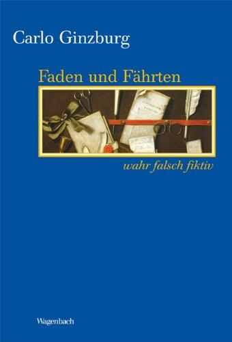 Faden und Fährten: Wahr falsch fiktiv