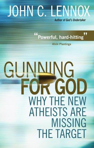 Gunning for God: Why the New Atheists are Missing the Target: A Critique of the New Atheism