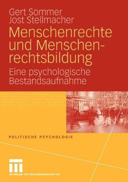 Menschenrechte Und Menschenrechtsbildung: Eine psychologische Bestandsaufnahme (Politische Psychologie) (German Edition)