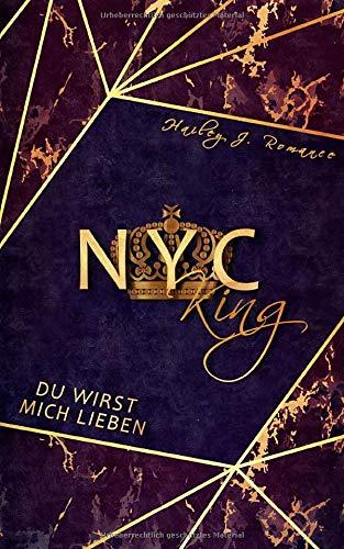 NYC King: Du wirst mich lieben! (Mafia-Romance)