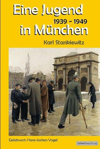 Eine Jugend in München 1939-1949