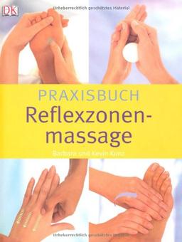 Praxisbuch Reflexzonenmassage