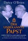 Der unbekannte Papst