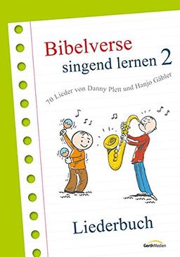 Bibelverse singend lernen 2: 70 Lieder