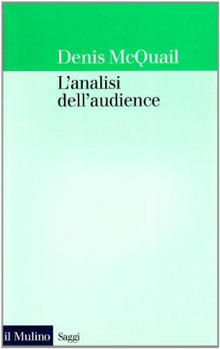 L'analisi dell'audience (Saggi, Band 542)