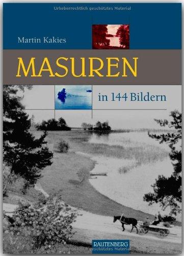 MASUREN in 144 Bildern - 80 Seiten mit 144 historischen S/W-Abbildungen - RAUTENBERG Verlag