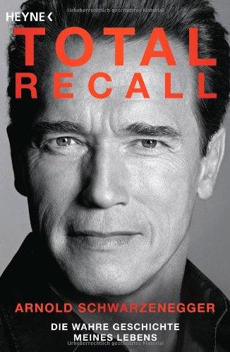 Total Recall: Die wahre Geschichte meines Lebens