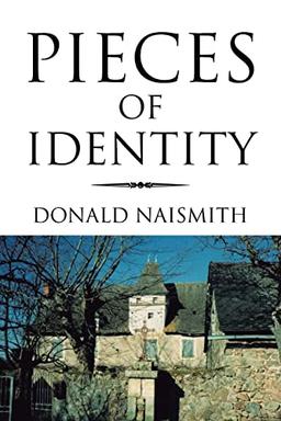 Pieces of Identity: A Short Story by Donald Naismith