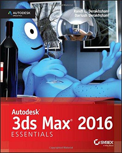 Autodesk 3ds Max 2016 Essentials: Autodesk Official Press