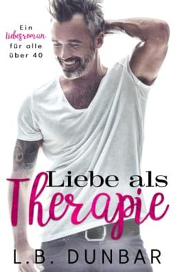 Liebe als Therapie