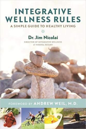 Integrative Wellness Rules: A Simple Guide to Healthy Living