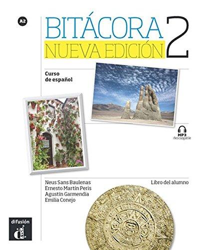 Bitácora 2 Nueva Edición (A2): Libro del alumno + MP3 descargable