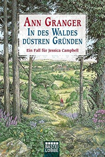 In des Waldes düstren Gründen: Ein Fall für Jessica Campbell (Jessica Campbell ermittelt, Band 5)