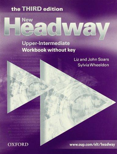 New Headway English Course. Upper-Intermediate. Workbook. New Edition: Workbook (Without Answers) Upper-intermediate l