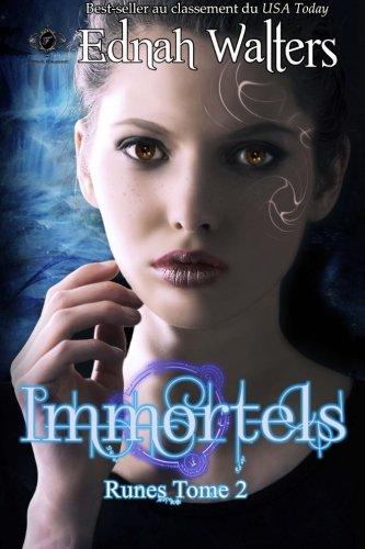 Immortels: Tome 2 (Runes)