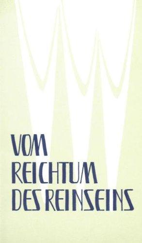 Vom Reichtum des Reinseins: Eine christliche Sexualethik