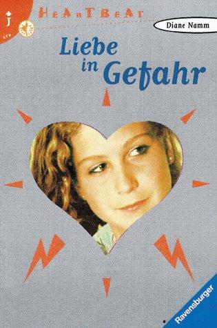 Liebe in Gefahr