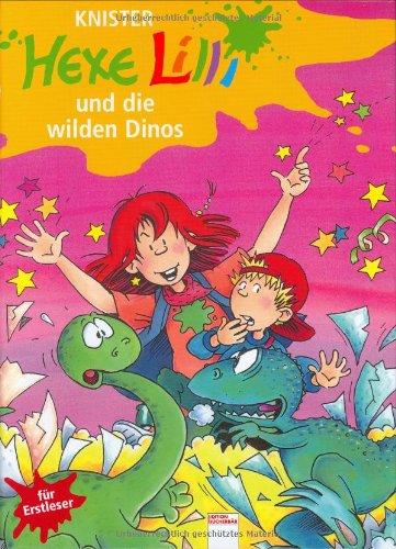 Hexe Lilli und die wilden Dinos: Hexe Lilli für Erstleser