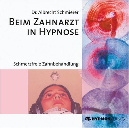 Beim Zahnarzt in Hypnose, 1 Audio-CD