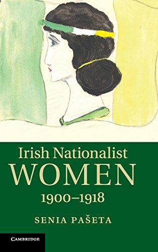 Irish Nationalist Women, 1900–1918