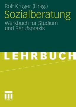 Sozialberatung: Werkbuch für Studium und Berufspraxis (German Edition)