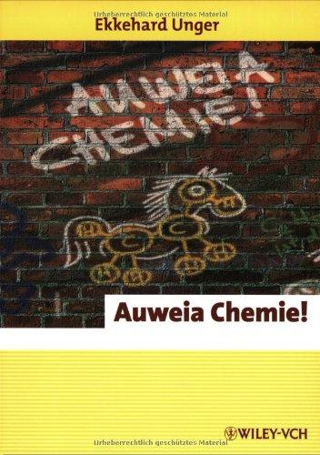 Auweia Chemie! (Erlebnis Wissenschaft)