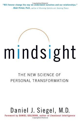 Mindsight: The New Science of Personal Transformation