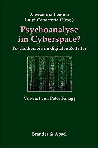 Psychoanalyse im Cyberspace? Psychotherapie im digitalen Zeitalter