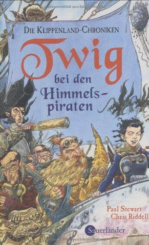 Die Klippenland-Chroniken 02. Twig bei den Himmelspiraten: BD 2