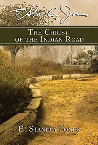 The Christ of the Indian Road