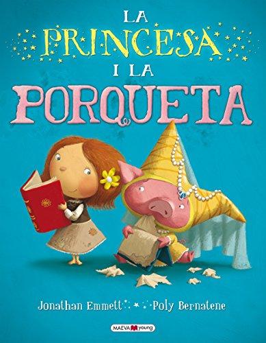 La princesa i la porqueta (MAEVAyoung Català)