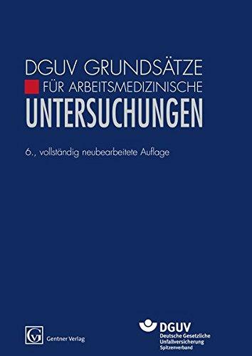 DVUV Grundsätze für Arbeitsmedizinische Untersuchungen