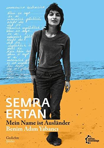 Mein Name ist Ausländer | Benim Adım Yabancı: Gedichte | Şiirler: Gedichte | Siirler