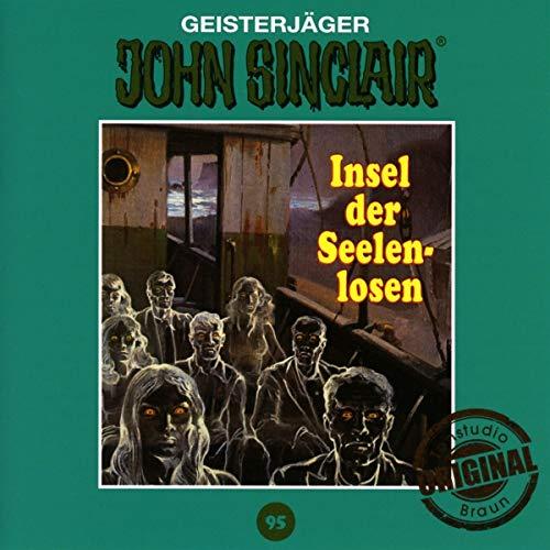 John Sinclair Tonstudio Braun - Folge 95: Insel der Seelenlosen.