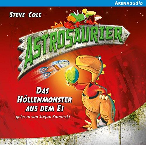 Astrosaurier (2). Das Höllenmonster aus dem Ei