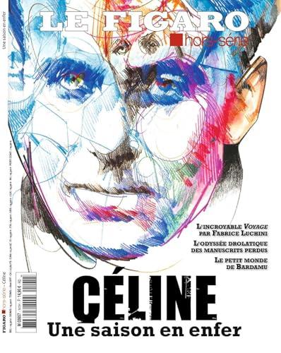 Le Figaro, hors-série. Céline : une saison en enfer