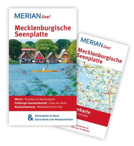 Mecklenburgische Seenplatte: MERIAN live! - Mit Kartenatlas im Buch und Extra-Karte zum Herausnehmen