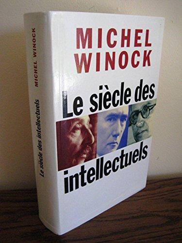 Le siècle des intellectuels