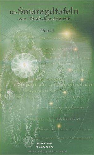 Die Smaragdtafeln von Thoth dem Atlanter: Eines der ältesten und geheimsten der großen Werke