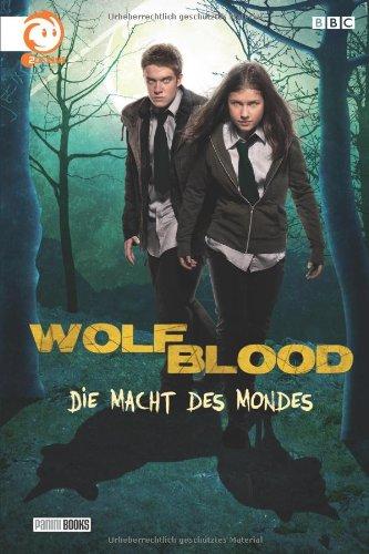 Die Macht des Mondes (Wolfblood, Band 1)