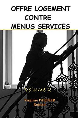 Offre logement contre menus services: Volume 2