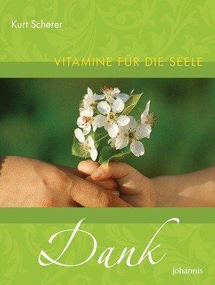 Vitamine für die Seele - Dank