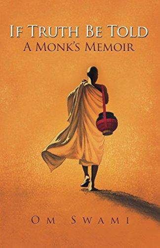 If Truth Be Told: A Monk's Memoir