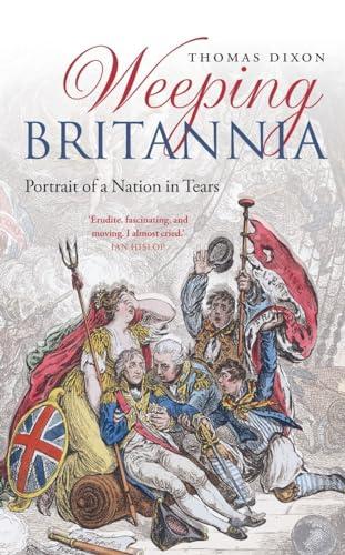 Weeping Britannia: Portrait of a Nation in Tears