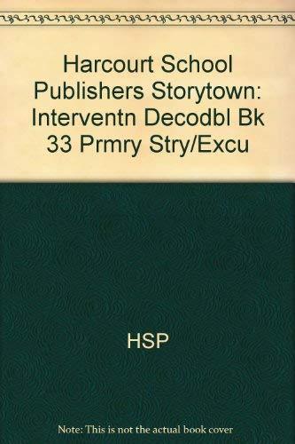 Storytown: Intervention Decodable Book 33: Harcourt School Publishers Storytown