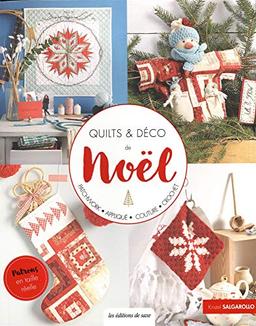 Quilts & déco de Noël : patchwork, appliqué, couture, crochet