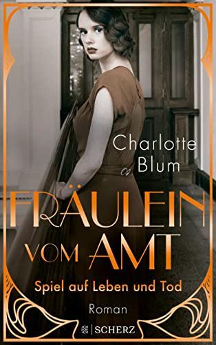 Fräulein vom Amt – Spiel auf Leben und Tod: Roman | Tauchen Sie ein in die flirrenden 1920er Jahre!