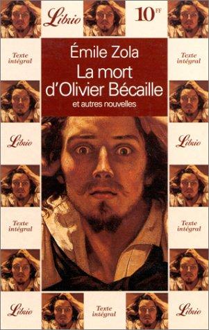 La mort d'Olivier Bécaille : et autres nouvelles