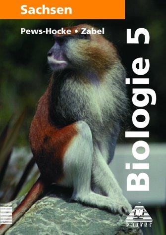 Biologie, Ausgabe Sachsen, Lehrbuch für die Klasse 5, neue Rechtschreibung